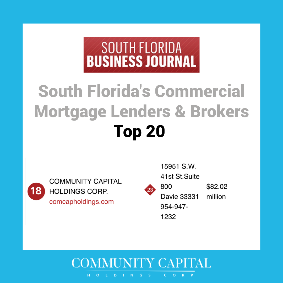 Community Capital top 20 in South Florida's Commercial Mortgage Lenders & Brokers list