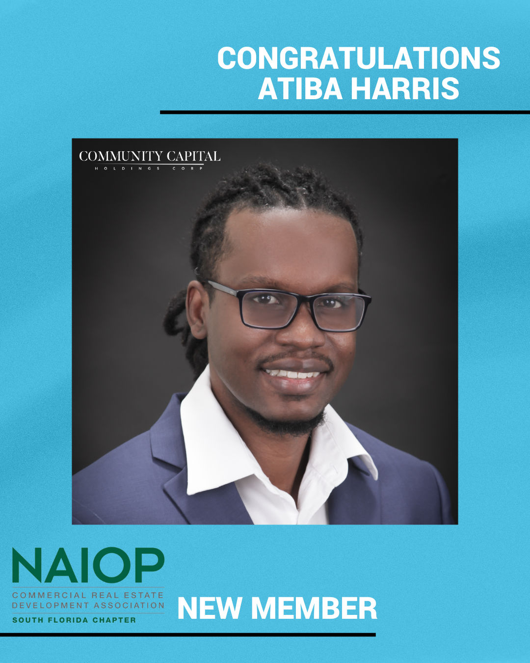 A graphic congratulations Atiba joining NAIOP. The image his headshot